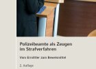 eBook des Boorberg-Verlags Polizeibeamte als Zeugen im Strafverfahren - Vom Ermittler zum Beweismittel, 2. Auflage, der Autor ist Prof. Dr. Kai Müller