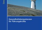 ebook Gesundheitskompetenzen für Führungskräfte, Verfasserin Berninger-Schäfer